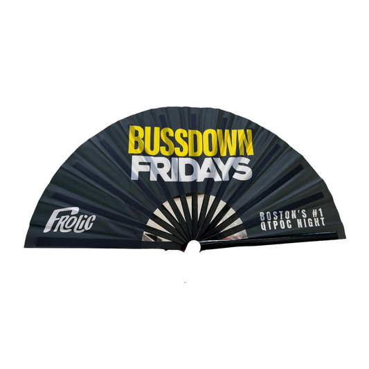 Bussdown Friday Fan